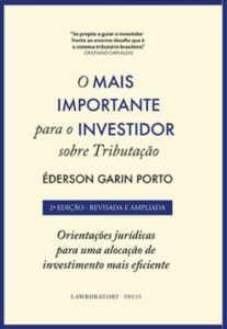 O mais importante para o investidos sobre tributação