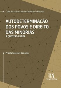 Autodeterminação Dos Povos E Direito Das Minorias; A Questão Curda (UCB)