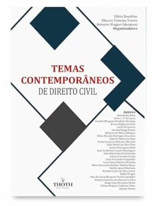 TEMAS CONTEMPORÂNEOS DE DIREITO CIVIL